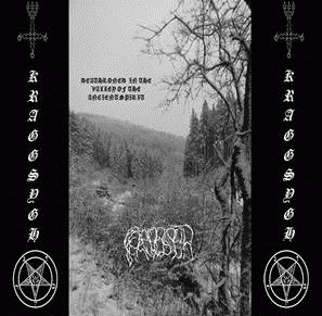 Kraggsygh : Deathroned in the Valley of the Ancient Spirit